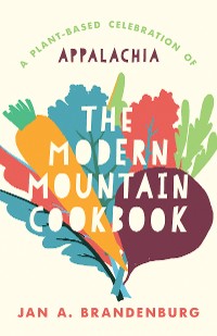 Cover The Modern Mountain Cookbook