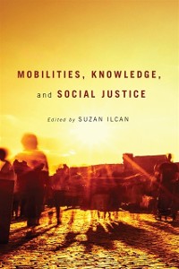 Cover Mobilities, Knowledge, and Social Justice