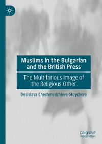 Cover Muslims in the Bulgarian and the British Press