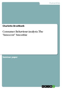 Cover Consumer Behaviour Analysis. The "Innocent" Smoothie