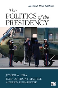 Cover The Politics of the Presidency : Revised 10th Edition