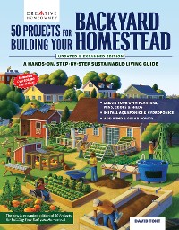 Cover 50 Projects for Building Your Backyard Homestead, Updated Edition