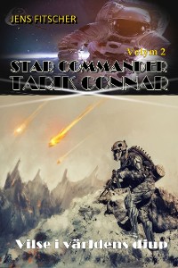 Cover Vilse i världens djup (STAR COMMANDER TARIK CONNAR 2)