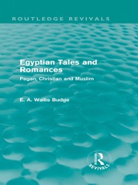 Cover Egyptian Tales and Romances (Routledge Revivals)