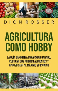 Cover Agricultura como hobby