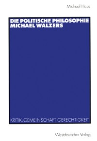 Cover Die politische Philosophie Michael Walzers