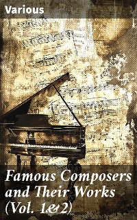 Cover Famous Composers and Their Works (Vol. 1&2)