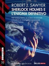 Cover Sherlock Holmes e l'enigma definitivo