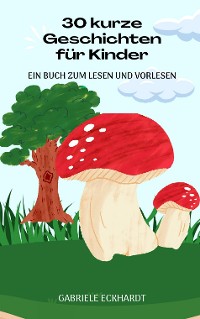 Cover 30 kurze Geschichten für Kinder