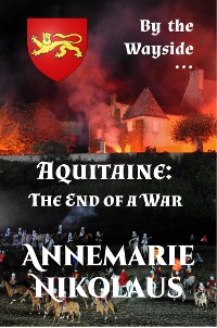 Cover Aquitaine: The End of a War