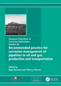 Cover Recommended Practice for Corrosion Management of Pipelines in Oil & Gas Production and Transportation