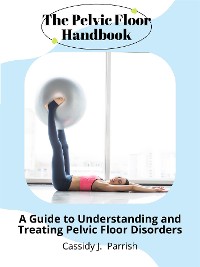 Cover The Pelvic Floor Handbook