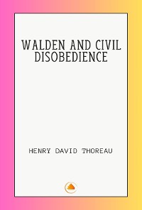 Cover Walden and Civil Disobedience