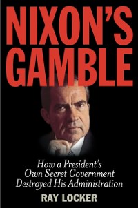 Cover Nixon's Gamble