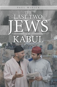 Cover The Last Two Jews of Kabul