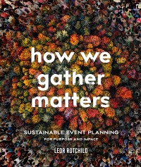 Cover How We Gather Matters