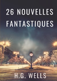 Cover Les nouvelles fantastiques de H.G. WELLS