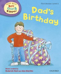 Cover Read with Biff, Chip and Kipper First Stories: Level 2: Dad's Birthday