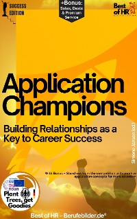 Cover Application Champions – Building Relationships as a Key to Career Success