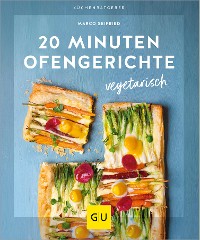 Cover 20 Minuten Ofengerichte vegetarisch