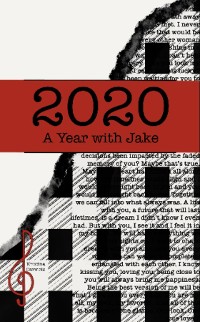 Cover 2020: A Year with Jake: A Year with Jake: A Year with Jake: A Year with Jake: A Year with Jake: A Year with Jake: A Year with Jake : A Year with Jake: A Year with Jake: A Year with Jake