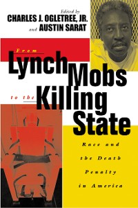 Cover From Lynch Mobs to the Killing State