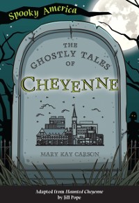 Cover Ghostly Tales of Cheyenne