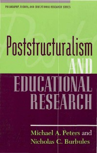 Cover Poststructuralism and Educational Research