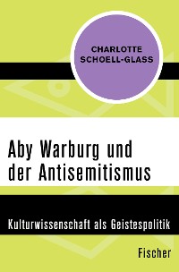 Cover Aby Warburg und der Antisemitismus