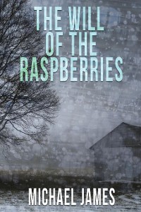 Cover The Will of the Raspberries