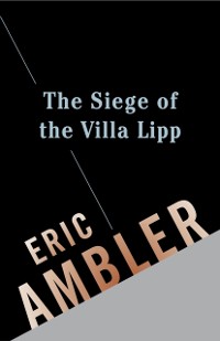 Cover Siege of the Villa Lipp