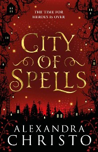 Cover City of Spells (sequel to Into the Crooked Place)