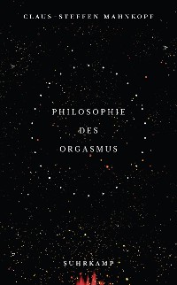 Cover Philosophie des Orgasmus