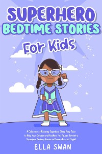 Cover Superhero Bedtime Stories For Kids