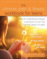 Cover Chronic Pain and Illness Workbook for Teens