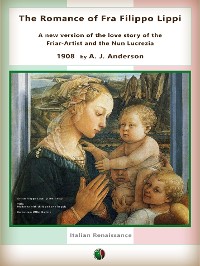 Cover The Romance of Fra Filippo Lippi