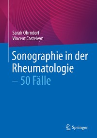 Cover Sonographie in der Rheumatologie – 50 Fälle
