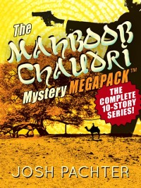 Cover The Mahboob Chaudri Mystery MEGAPACK ™: The Complete Mystery Series