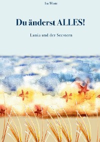 Cover Du änderst Alles!