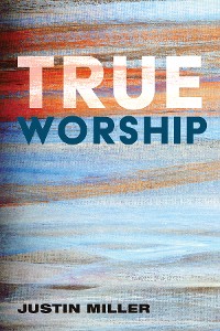 Cover True Worship