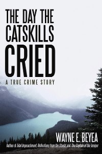 Cover The Day the Catskills Cried