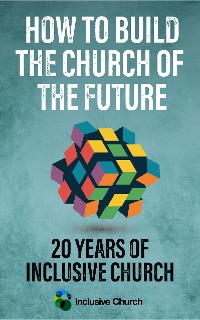 Cover How to Build the Church of the Future