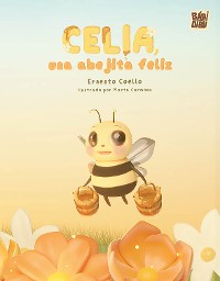 Cover Celia, una abejita feliz