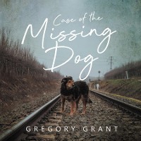 Cover Case of the Missing Dog