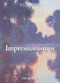 Cover Impresionismul 120 ilustraţii