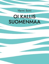 Cover Oi kallis Suomenmaa