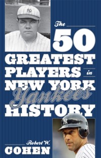 Cover 50 Greatest Players in New York Yankees History