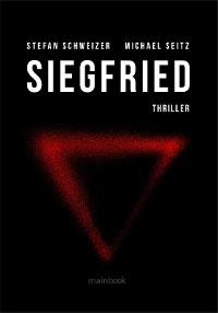Cover Siegfried: Polit-Thriller