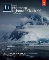 Cover Adobe Photoshop Lightroom Classic CC Classroom in a Book (2019 Release)