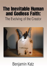 Cover The Inevitable Human and Godless Faith